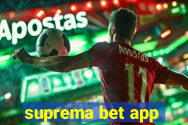 suprema bet app